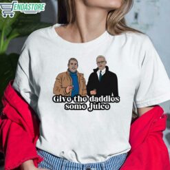 Andy Anderson Give The Daddies Some Juice Shirt 6 white Andy Anderson Give The Daddies Some Juice Hoodie