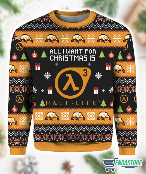 Burgerprint All I Want For Christmas Is Half life 3 Ugly Sweater 1 All I Want For Christmas Is Half life 3 Ugly Sweater