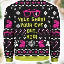 Burgerprint Endas lele Yule Shoot Your Eye Out A Christmas Story Ugly Christmas Sweater 2 Yule Shoot Your Eye Out A Christmas Story Christmas Ugly Sweater