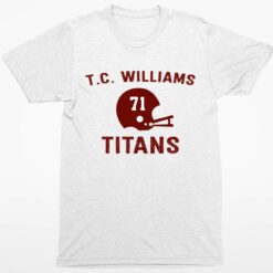 1971 T.C Williams Titan Shirt 1 white 1971 T.C Williams Titan Hoodie