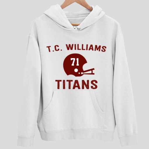1971 T.C Williams Titan Shirt 2 white 1971 T.C Williams Titan Hoodie