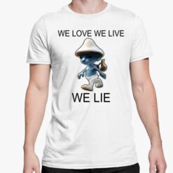 Alan Walker We Live We Love We Lie Smurf Cat Shirt 5 white Alan Walker We Live We Love We Lie Smurf Cat Hoodie