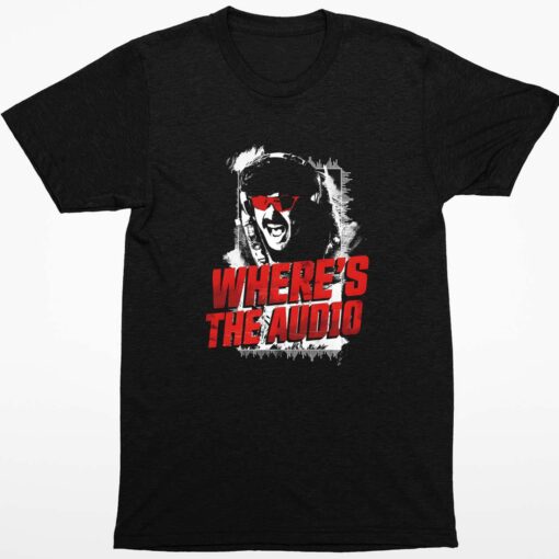 Dr Disrespect Wheres The Audio Shirt 1 1 Dr Disrespect Where's The Audio Hoodie