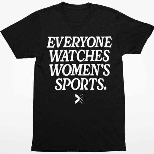Everyone Watches Womens Sports Shirt 1 1 Everyone Watches Women's Sports Shirt