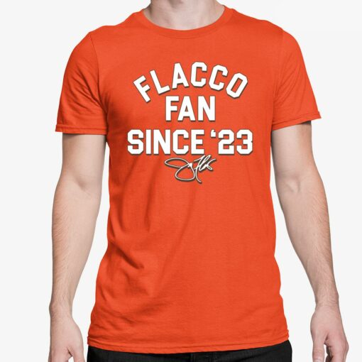 Flacco Fan Since 23 Shirt 5 Orange Flacco Fan Since '23 Shirt