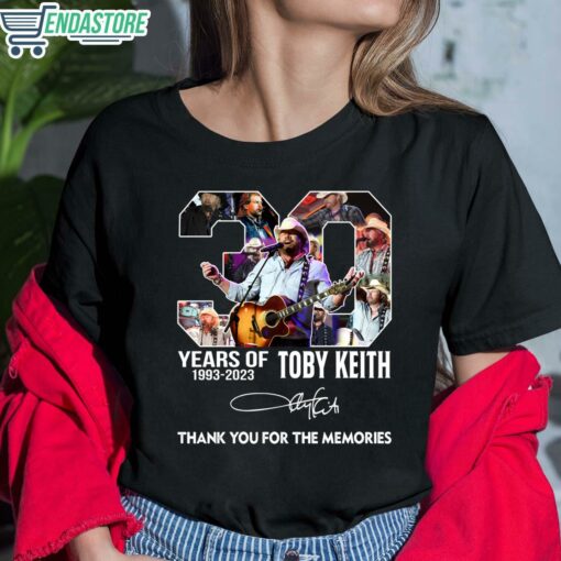 30 Years Of 1993 2023 Toby Keith Thank You For The Memories Shirt 6 1 30 Years Of 1993 2023 Toby Keith Thank You For The Memories Sweatshirt