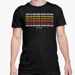 Dr Shawn Baker Good Handle Life Is Better With Steak Shirt 5 1 Dr Shawn Baker Good Handle Life Is Better With Steak Hoodie
