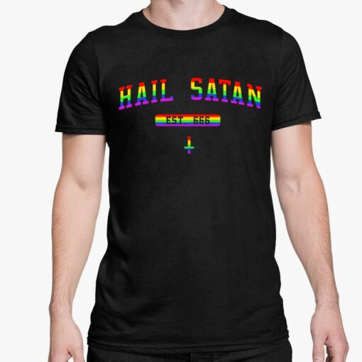 Hail Satan Est 666 Pride Shirt 5 1 Hail Satan Est 666 Pride Shirt