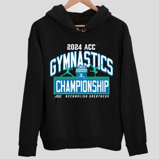 ACC Womens Gymnastics Championships 2024 Shirt 2 1 ACC Women's Gymnastics Championships Hoodie