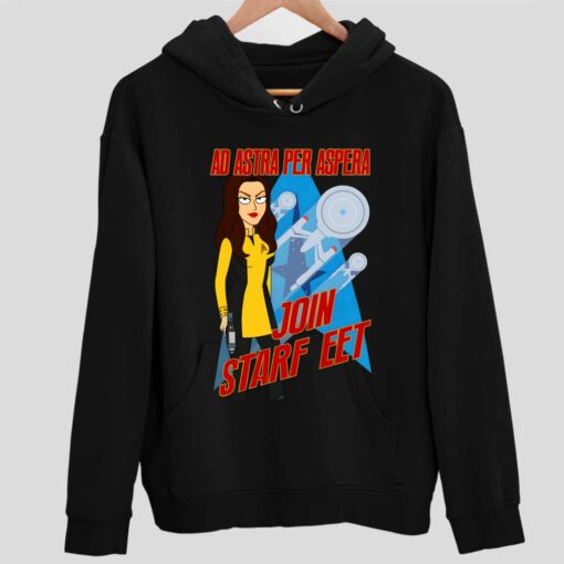 Ad Astra Per Aspera Join Starfleet Shirt 2 1 Ad Astra Per Aspera Join Starfleet Hoodie