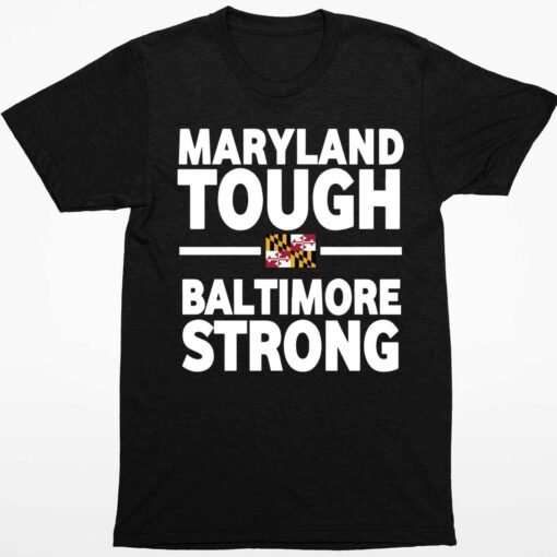 Wes Moore Maryland Tough Baltimore Strong T Shirt 1 1 Wes Moore Maryland Tough Baltimore Strong Hoodie