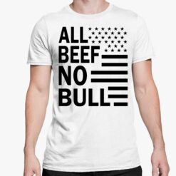 Dr Shawn Bake All Beef No Bull Shirt 5 white Dr Shawn Bake All Beef No Bull Hoodie