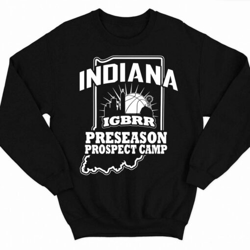 Indiana Igbrr Preseason Prospect Camp Shirt 3 1 Indiana Igbrr Preseason Prospect Camp Sweatshirt